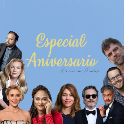 A la once con: Especial Aniversario