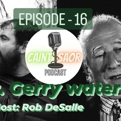 Caint Saor: Episode 16