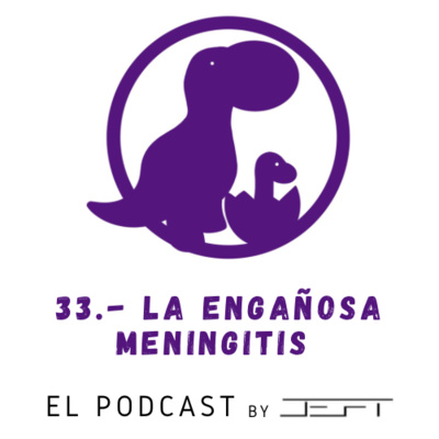 33.- La Engañosa Meningitis