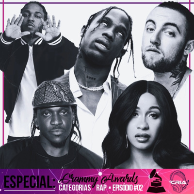 #02 - Especial: Grammy Awards - Categorias Rap episode artwork