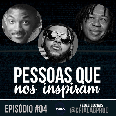 #04 Pessoas que nos inspiram episode artwork