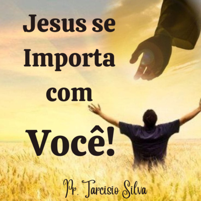 Jesus Se Importa com Você episode artwork
