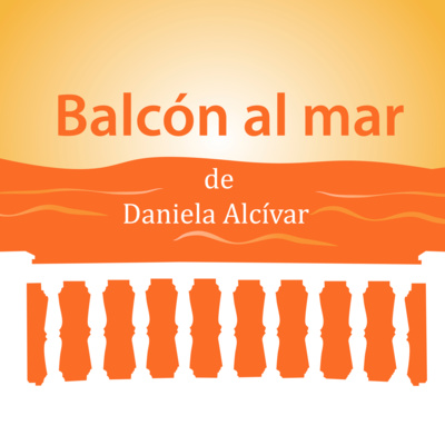 Balcón al Mar - Daniela Alcívar 