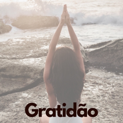 Meditação de Gratidão - Ondas Alfa