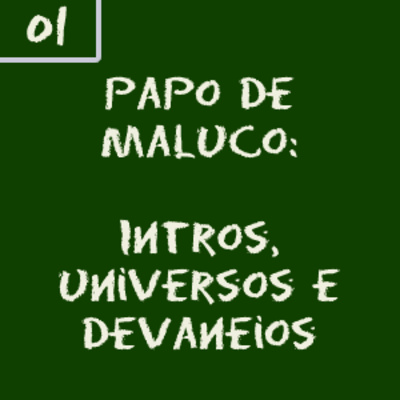 Papo de Maluco
