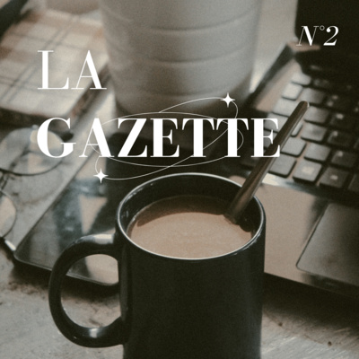 La Gazette n°2 - Sourcellerie, médaille & censure La Gazette n°2 - Sourcellerie, médaille & censure