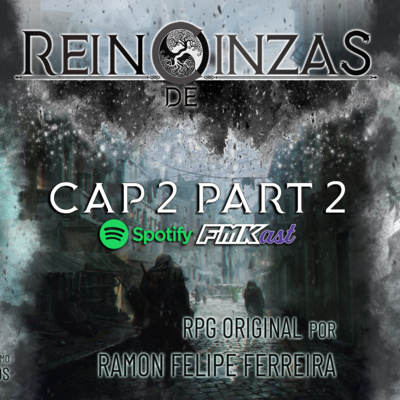 Capítulo #02 (Part 2) - Um pedido de ajuda! - Reino de Cinzas RPG