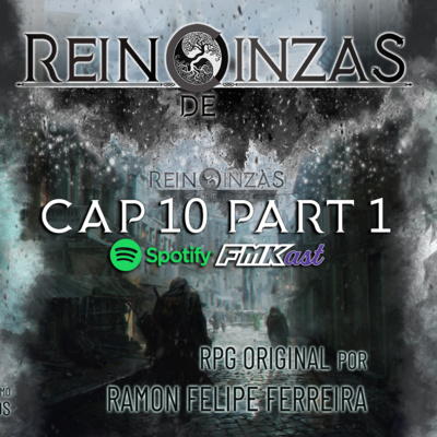 Capítulo #10 (Part 1) - Réquiem - Reino de Cinzas RPG