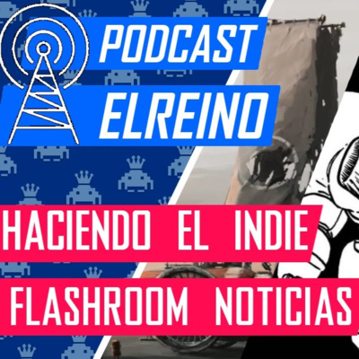 17x05 Haciendo el Indie y Flashroom Noticias episode artwork