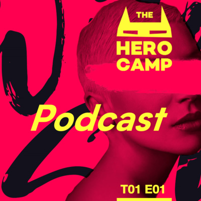  The Hero Camp Podcast T01E01 Noemí Santos PM de Fintonic