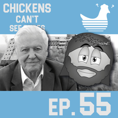 Episode 55: Chickens Can't See David Attenborough, Pet Detective