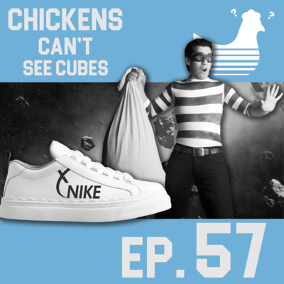 Episode 57: Chickens Can't See Air Cordens