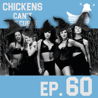 Episode 60: Chickens Can't See Witch Spice