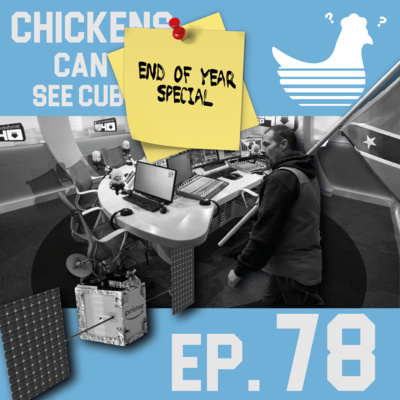 Episode 78: Chickens Can't See the End of 2021