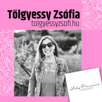 Tölgyessy Zsófi, aki egy igazi Soulpreneur és Neked is segít abban, hogy azzá válhass