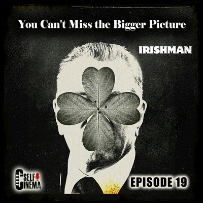 E19: The Irishman (2019) | مرد ایرلندی