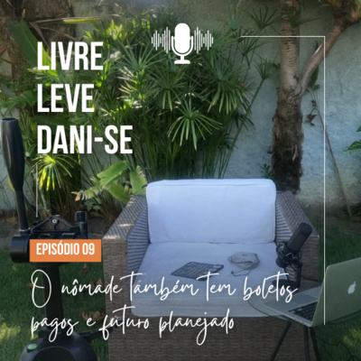 O Nômade também tem boletos pagos e futuro planejado!