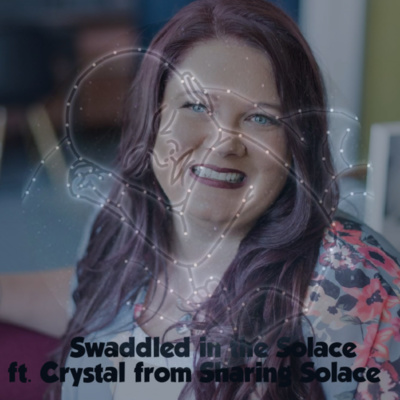 Swaddled in the Stars