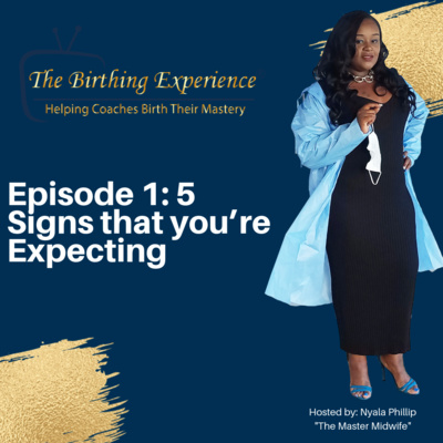 Episode 1: 5 Signs that you’re “Expecting" episode artwork