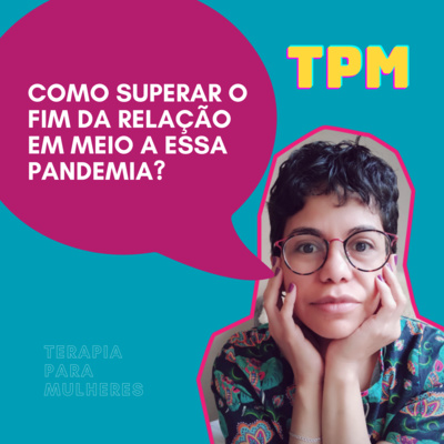 TPM Terapia para Mulheres | Jaqueline Rodrigues