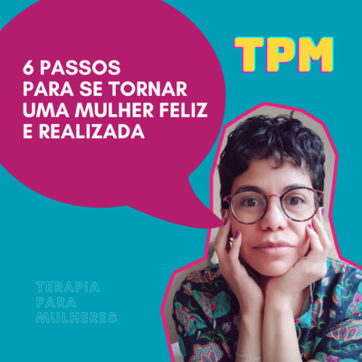 TPM Terapia para Mulheres | Jaqueline Rodrigues