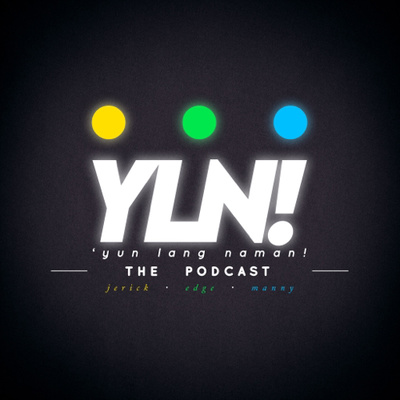 \'Yun Lang Naman!