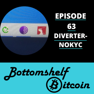 DiverterNoKYC on Mining for the Streets [Episode 63]