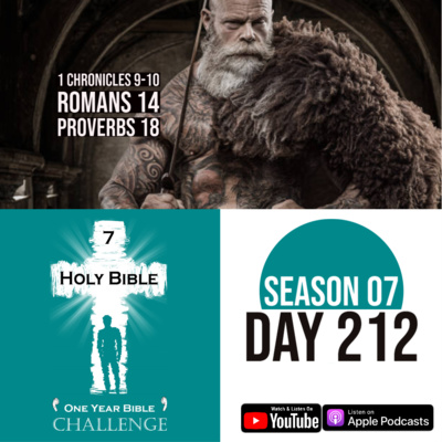 Day 212 | People in Jerusalem | King Saul dies in battle | Romans 14: Don't criticize others episode artwork
