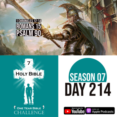 Day 214 | King David battles the Philistines | Romans 15: Paul's gift to share the Good News episode artwork