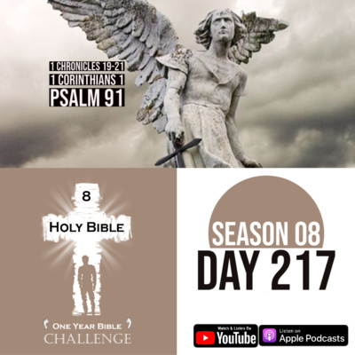 Day 217 | God kills 70,000 Israelites for David's sin | 1 Corinthians: Spirit's Power episode artwork