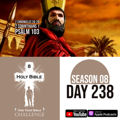 Day 238 | Evil King Ahaz rules in Judah | 2 Corinthians: An Introduction episode artwork