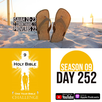 Day 252 | Isaiah removes his clothes and sandals | Paul and the False Apostles