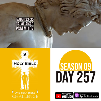Day 257 | God will punish His enemies and help His people | Intro to Galatians