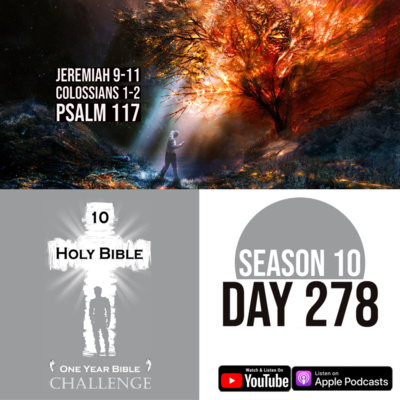 Day 278 | The idols of Judah | Colossians 2: The Lord's Secret Revealed