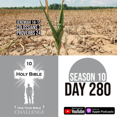 Day 280 | God sends four destroyers to Judah | Colossians 3: A New Life in Christ