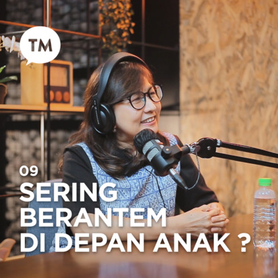 BERANTEM DI DEPAN ANAK BOLEH??? - Ms. Yuni Harjono episode artwork