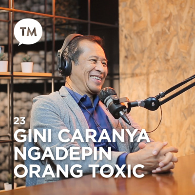 TOXIC RELATIONSHIP | Dr. Jarot Wijanarko, M.Pd (Relationship Series : Part 1) episode artwork