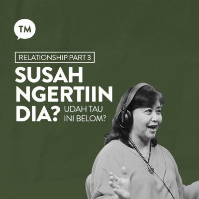 MENGELOLA BAHASA KASIH | Krisna Dewi Maharti, M.Th (Relationship Series : Part 3) episode artwork