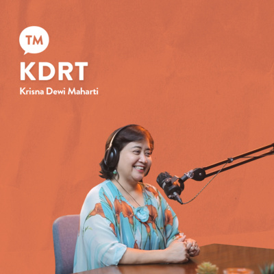 Kenapa harus KDRT??? | Krisna Dewi Maharti, M.Th | TM Podcast episode artwork