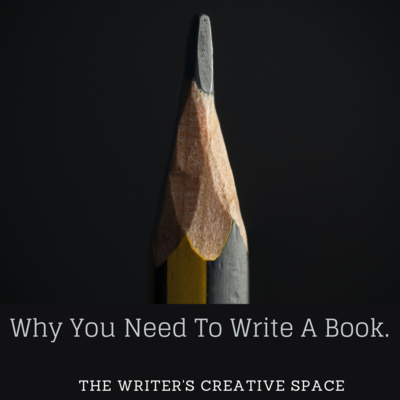 Why You Need To Write A Book.