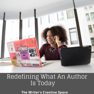 Redefining What An Author Is Today