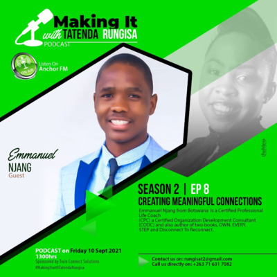 Making it with Tatenda Rungisa