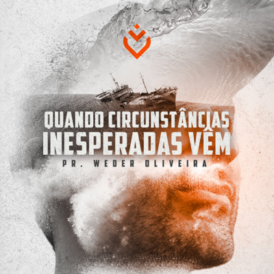 Quando as circunstâncias inesperadas vêm | Quinta, 21/10/21 episode artwork