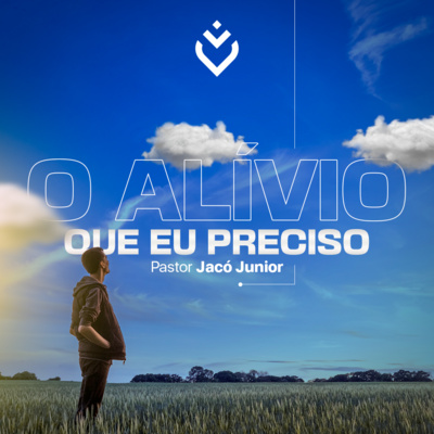 O alívio que eu preciso | Quinta, 04/11/21 episode artwork