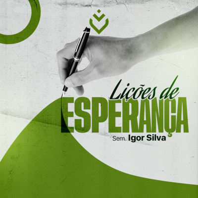 Série: lições de esperança | Quarta, 01/12/21  episode artwork