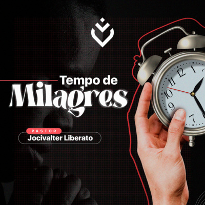 Série: tempo de milagres | Quarta, 02/02/22 episode artwork