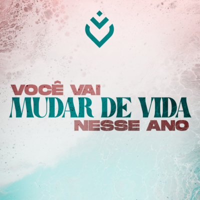 Você vai mudar de vida nesse ano | Quinta, 10/02/22 episode artwork
