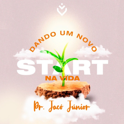 Dando um novo start na vida | Domingo, 20/03/22 episode artwork