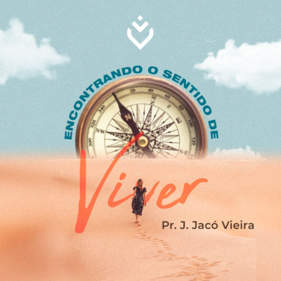 Encontrando o sentido de viver | Domingo, 27/03/22 episode artwork