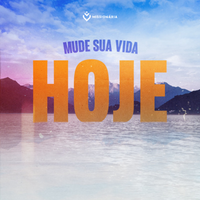 Mude sua vida hoje | Quarta, 11/05/22 episode artwork